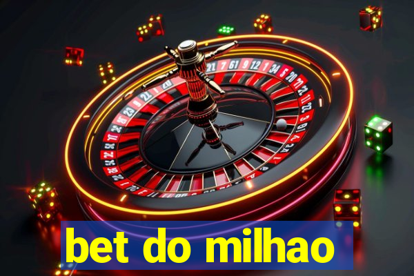 bet do milhao